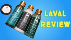 Laval Skincare Products Review
